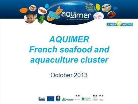 AQUIMER French seafood and aquaculture cluster October 2013.