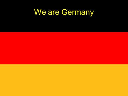 We are Germany How to celebrate our National Day We don‘t like big torchlight processions We had too much in German History January 31st, 1933 Berlin.