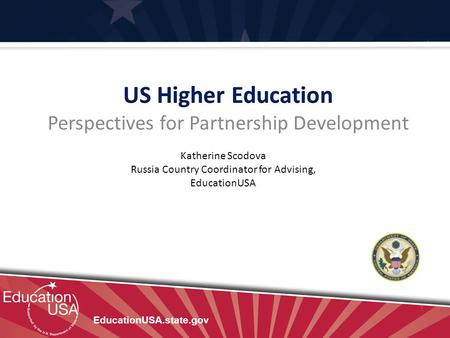 US Higher Education Perspectives for Partnership Development
