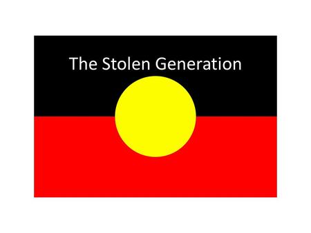 The Stolen Generation. Took The Children Away Archie Roach (Mushroom Records 1990) This story's right, this story's true I would not tell lies to you.