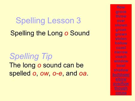 Spelling the Long o Sound