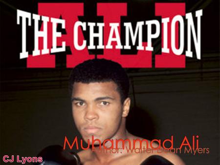  Born in Louisville City Hospital in Kentucky January 17, 1942  Birth name Cassius Marcellus Clay Jr.  Muhammad Ali is most famous for boxing  I.