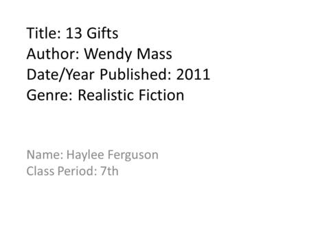 Name: Haylee Ferguson Class Period: 7th