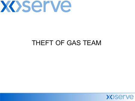 THEFT OF GAS TEAM. THEFT OF GAS TEAM PO Box 6803, 31 Homer Road, Solihull, B91 3LT Fax : 0121 623 2786 Free Phone : 0500 447 667 Seamus Rogers Account.