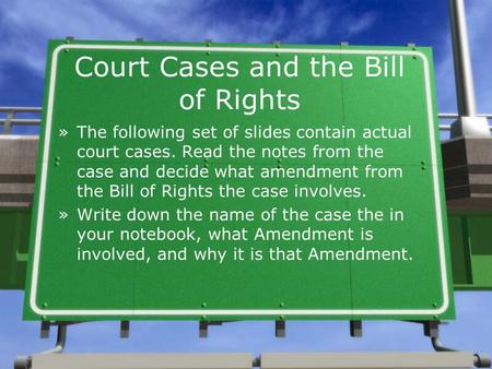 Court Cases and the Bill of Rights