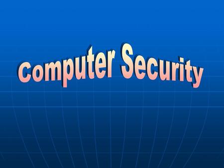 Computer viruses Hardware theft Software Theft Unauthorized access by hackers Information Theft Computer Crimes.