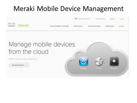 Meraki Mobile Device Management