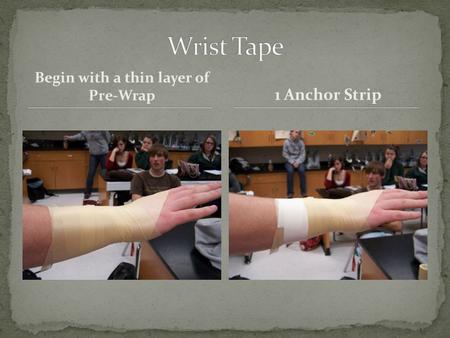Begin with a thin layer of Pre-Wrap 1 Anchor Strip.