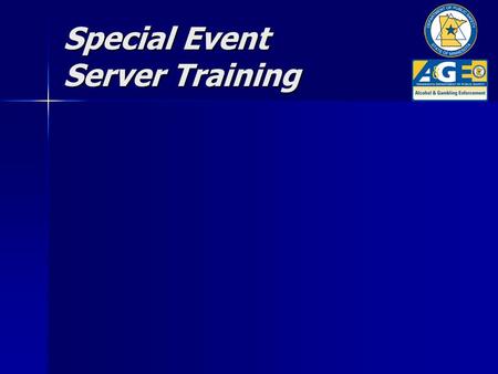 Special Event Server Training. Objectives of Training Eliminate over-serving of adult alcohol consumers Eliminate over-serving of adult alcohol consumers.