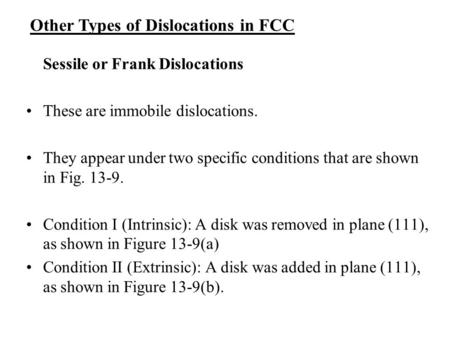 Other Types of Dislocations in FCC