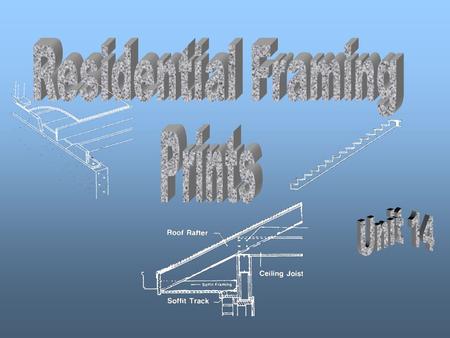 Residential Framing Prints Unit 14.