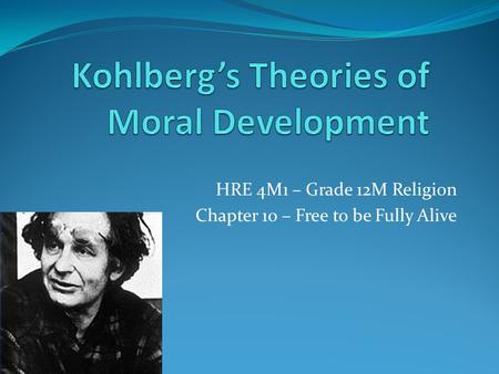 Kohlberg’s Theories of Moral Development