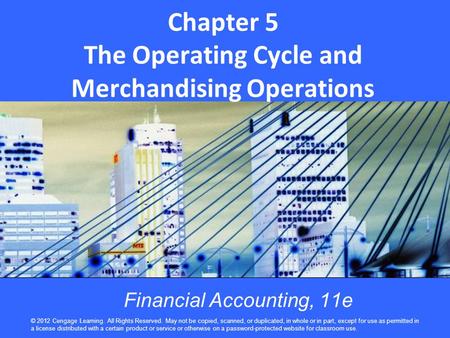Chapter 5 The Operating Cycle and Merchandising Operations
