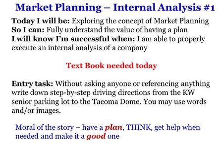 Market Planning – Internal Analysis #1
