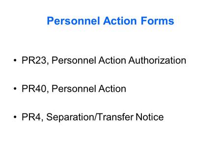 Personnel Action Forms