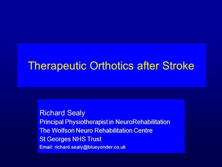 Therapeutic Orthotics after Stroke
