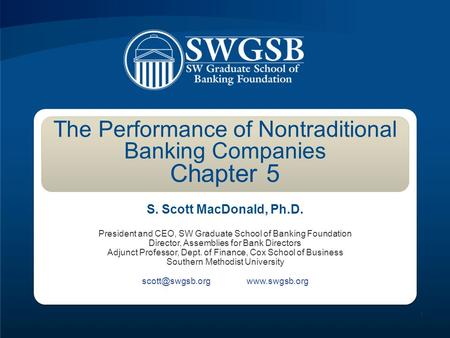 The Performance of Nontraditional Banking Companies Chapter 5