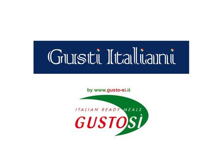 By www.gusto-si.it. SAVING TIME is the key thought of the consumer PREMISE In developed markets, people are devoting less time than in the past to preparing.