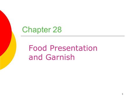Food Presentation and Garnish