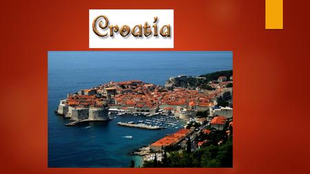 Contents Title page slide:2 Welcome to Croatia slide:3