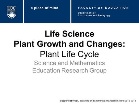 Life Science Plant Growth and Changes: Plant Life Cycle