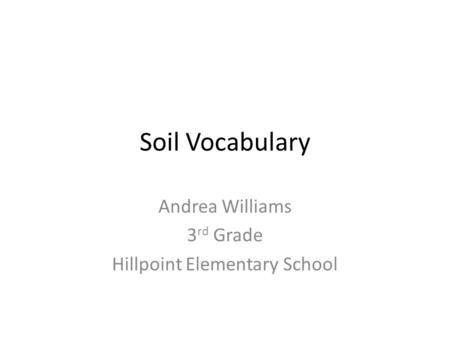 Andrea Williams 3rd Grade Hillpoint Elementary School