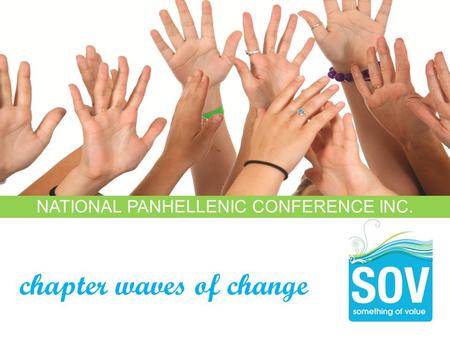 NATIONAL PANHELLENIC CONFERENCE INC. chapter waves of change.
