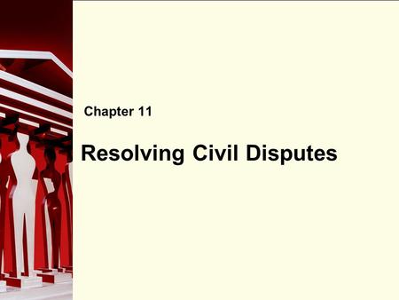 Resolving Civil Disputes