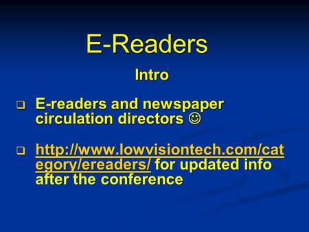 E-Readers Intro  E-readers and newspaper circulation directors  E-readers and newspaper circulation directors   egory/ereaders/