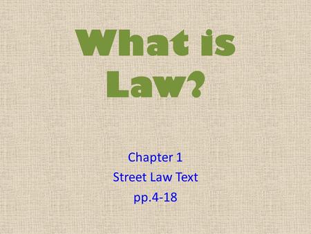 Chapter 1 Street Law Text pp.4-18