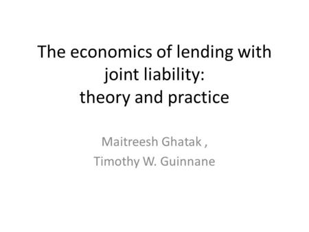 The economics of lending with joint liability: theory and practice