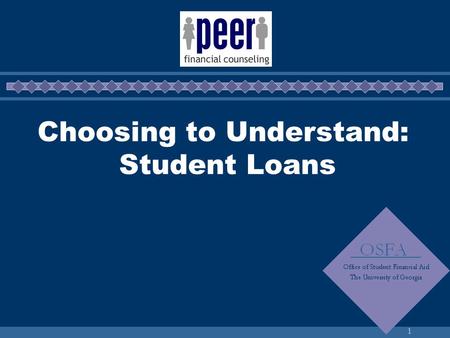 1 Choosing to Understand: Student Loans. 2 How are you paying for college?