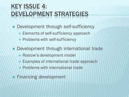 Key Issue 4: Development Strategies