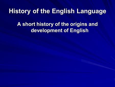 the history of the english language presentation