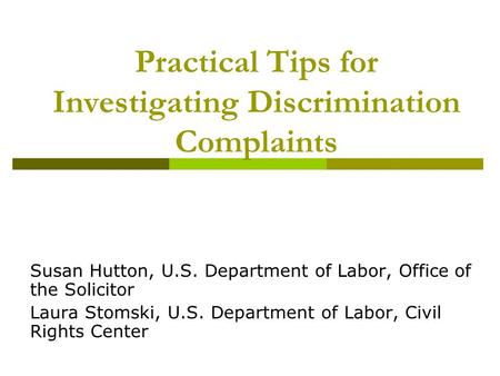 Practical Tips for Investigating Discrimination Complaints