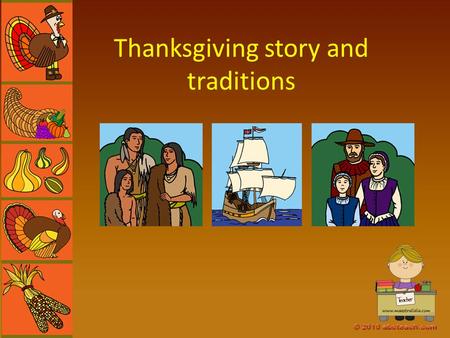 Thanksgiving story and traditions