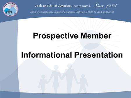 Prospective Member Informational Presentation