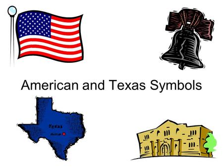 American and Texas Symbols