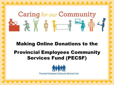 Making Online Donations to the Provincial Employees Community Services Fund (PECSF)