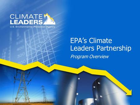 EPA’s Climate Leaders Partnership Program Overview.