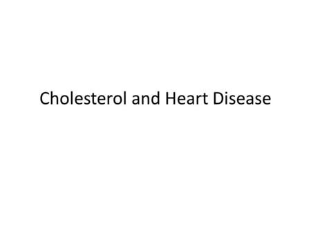 Cholesterol and Heart Disease. Plaques Buildup in arteries is composed of proteins, lipids, and cholesterol When blood vessels are plugged up, you get.