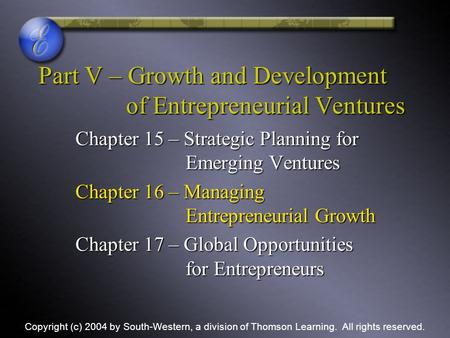 Part V – Growth and Development of Entrepreneurial Ventures