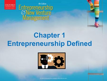 Chapter 1 Entrepreneurship Defined