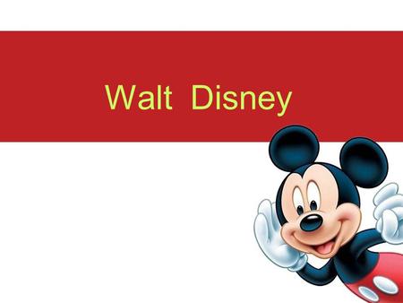 Walt Disney. Contents Review 1 Pictures 2 Brief Introduction 3 Language points 4 Exercises 5.