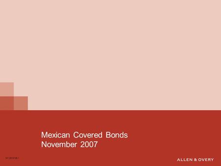 Mexican Covered Bonds November 2007 NY:2918745.1.
