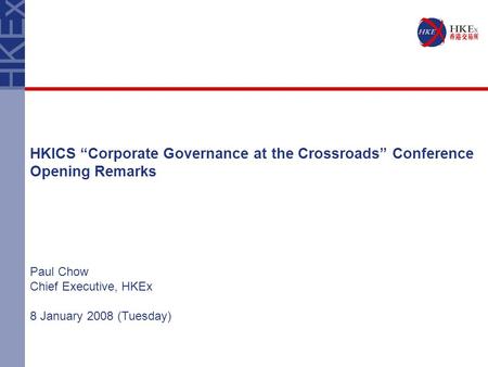 HKICS “Corporate Governance at the Crossroads” Conference
