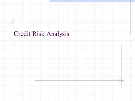 1 Credit Risk Analysis. 2 What is a bond? A long-term debt instrument in which a borrower agrees to make payments of principal and interest, on specific.