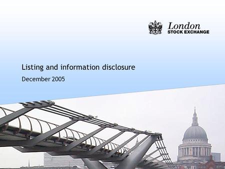 Listing and information disclosure December 2005.