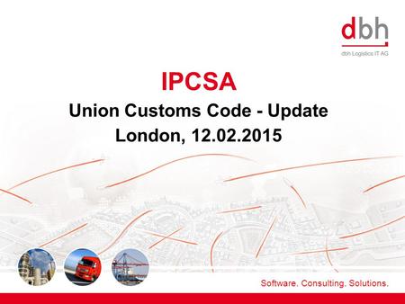 Union Customs Code - Update