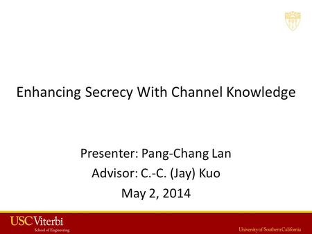Enhancing Secrecy With Channel Knowledge